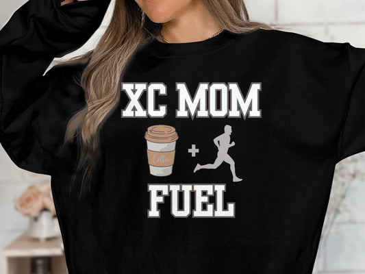 Cross Country Mom Fuel Sweatshirt, Cross Country Mom Shirt, Gift For Mom, Gift For Her, Funny Mom Shirt, Cross Country Gifts For Her