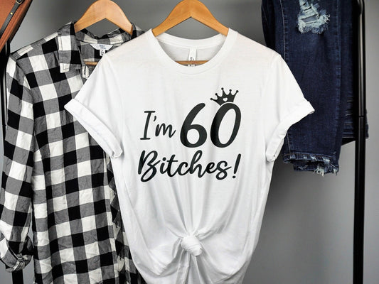 60th Birthday Shirt, Sassy and Fabulous at Sixty T-Shirt, Cute 60th Birthday Sweatshirt, Funny 60th Birthday Gift, Casual 60th Birthday Top