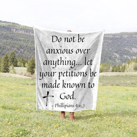 Do Not Be Anxious About Anything Fleece Blanket, Philippians 4 6 7 Christian Blanket, Faith Fleece Blanket, Bible Verse Blanket, Care Gift